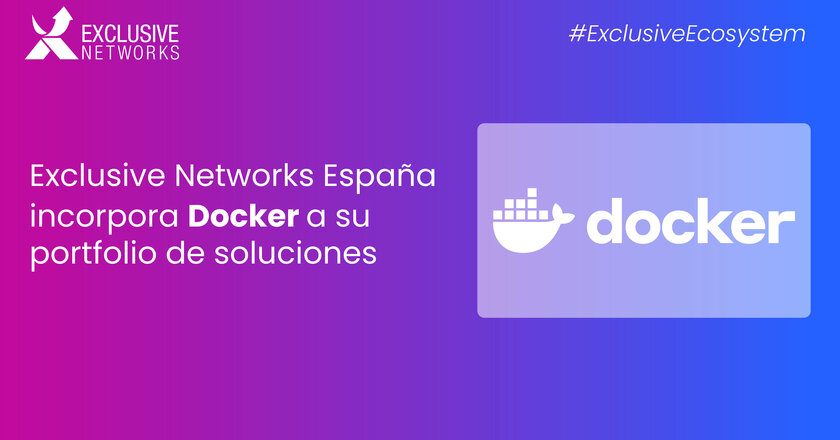 Exclusive Networks será partner de distribución de Docker para el Sur de Europa